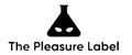 The Pleasure Label