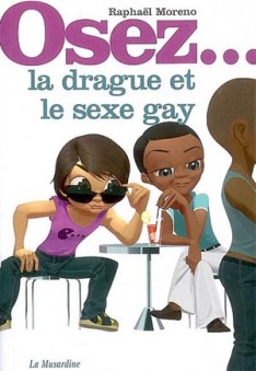 Osez La Drague et Le Sexe Gay